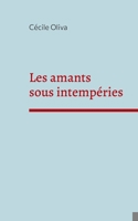 Les amants sous intempéries 2322238554 Book Cover