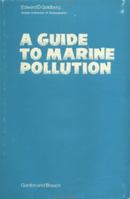 A Guide to Marine Pollution 0677125003 Book Cover