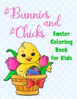 Bunnies and Chicks: Easter Coloring Book for Kids B085K8NW5L Book Cover