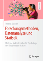 Forschungsmethoden, Datenanalyse und Statistik: Moderne Methodenlehre für Psychologie und Sozialwissenschaften (German Edition) 3662736381 Book Cover
