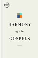 CSB Harmony of the Gospels, Hardcover, Black Letter, Parallel Format, Articles, Study Notes, Commentary, Easy-to-Read Type 1087768462 Book Cover