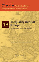 Inequality in Rural Europe : (Late Middle Ages-18th Century) 2503590527 Book Cover