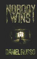 Nobody Wins 1450525059 Book Cover