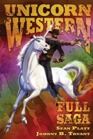 Unicorn Western: Full Saga 1964578140 Book Cover