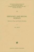 Ideology and Social Science: Destutt de Tracy and French Liberalism 902473228X Book Cover
