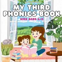 My Third Phonics Book : Kids ages 6-8: Phase 5 (My Collection of Phonics Books) B0DY1B2FKB Book Cover