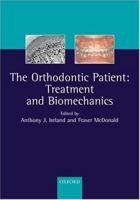 The Orthodontic Patient: Treatment and Biomechanics 0198510489 Book Cover