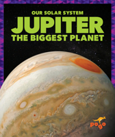 Jupiter: The Biggest Planet B0BGN8SNWL Book Cover