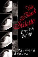 The Black Stiletto: Black & White 1608090418 Book Cover