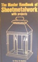 The Master Handbook of Sheetmetalwork with Projects 083069644X Book Cover