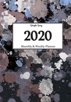 2020 Planner Weekly and Monthly: On-The-Go Planner | Jan 1, 2020 to Dec 31, 2020: Weekly & Monthly Planner + Calendar Views | Productivity Planner | Splatter Paint Planner 1657048756 Book Cover