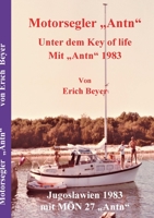 Motorsegler Antn: Unter dem Key of life mit Antn 1983 3756210987 Book Cover