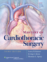 Mastery of Cardiothoracic Surgery, 2e 0781752094 Book Cover