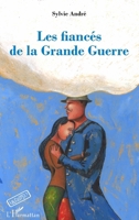 Les fiancés de la Grande Guerre (Archipels) (French Edition) 2343048088 Book Cover