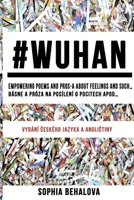 #WUHAN: - Vydání ceského jazyka a anglictiny B086Y5H31C Book Cover