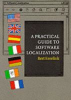 A Practical Guide to Software Localization 1556197438 Book Cover