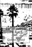 Le chasseur de rats 1532786212 Book Cover
