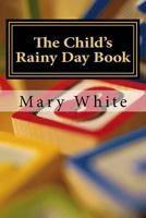The Child's Rainy Day Book 9356142238 Book Cover