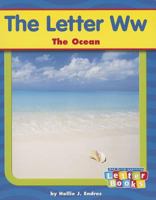 THE Letter Ww (The Ocean) 0736840281 Book Cover