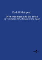 Die Lebendigen Und Die Toten 373720585X Book Cover