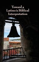 Toward a Latino/a Biblical Interpretation 0884142701 Book Cover