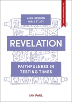 Revelation : Faithfulness in Testing Times 1789742781 Book Cover