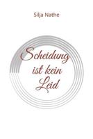 Scheidung ist kein Leid 1072302632 Book Cover