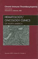 Chronic Immune Thrombocytopenia, An Issue of Hematology/Oncology Clinics of North America (Volume 23-6) 1437712282 Book Cover