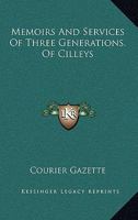 Memoirs and Services of Three Generations 1017931240 Book Cover