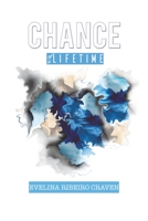 Chance of a Lifetime 1528910184 Book Cover