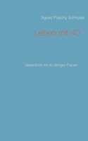 Leben mit 40 (German Edition) 3732297276 Book Cover