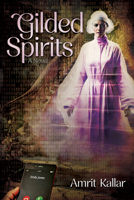 Gilded Spirits: A Novel 1612547354 Book Cover