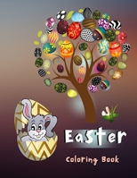 Easter Coloring Book: Happy Easter Day/ Funny Stories with Easter Bunny for Kids Ages 4-8 B08W7SHCH9 Book Cover