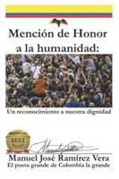MENCIÓN DE HONOR A LA HUMANIDAD: Un reconocimiento a nuestra dignidad B0FZS3Z6F8 Book Cover