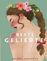 Beste Geliebte B0BCZMDX5W Book Cover