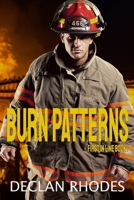 Burn Patterns: A MM Firefighter Romance (First in Line) B0DWMW89FW Book Cover