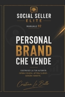Social Seller Elite - Personal Brand che Vende (Italian Edition) B0HCTZ287K Book Cover