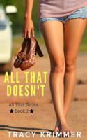 All That Doesn't 1721138846 Book Cover