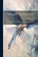 heart To Heart,: The Song Of Two Nations, With Aftertones And Other Pieces 1021297690 Book Cover