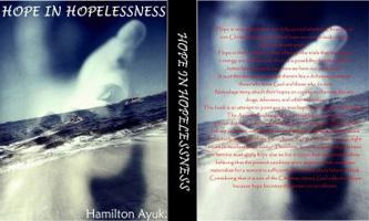 Hope In Hopelessness 0988616920 Book Cover