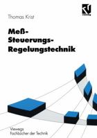Mess- Steuerungs- Regelungstechnik: Formeln, Daten Und Begriffe 352804974X Book Cover
