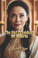 The Girl President Of Jakarta B0GKFSM1K3 Book Cover