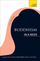 Teach Yourself: Buddhism in a Week 1444196251 Book Cover