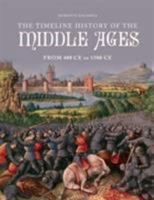 Timeline History of the Middle Ages from 400ce to 1500ce 1435138333 Book Cover