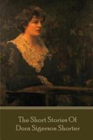 Dora Shorter - The Short Stories of Dora Siegerson Shorter 1785438514 Book Cover