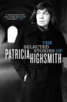 The Selected Stories of Patricia Highsmith 0393327728 Book Cover