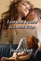 Lost and Found in Laurel Ridge 1502543605 Book Cover