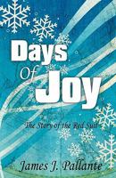 Days of Joy: The Story of the Red Suit 144019243X Book Cover