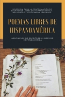 Poemas libres de hispanoamérica: Poetas hispanoamericanos. Poesía y fotografía a color. B091WCGDM5 Book Cover