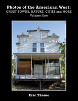 Photos of the American West (Book 1): Ghost Towns, Nature, Cities and More B0CLXHZ2Y8 Book Cover